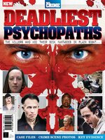 Real Crime: Deadliest Psychopaths
